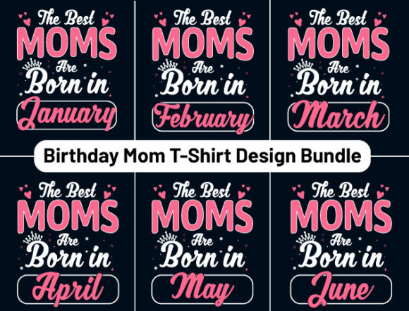 Birthday Mom Bundle: Graphics & Print Templates