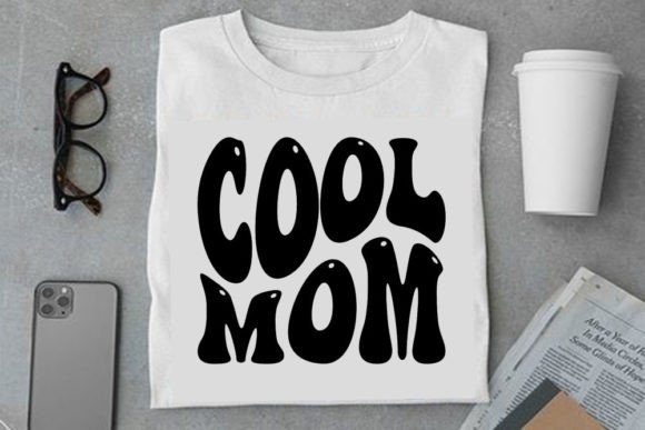 Cool Mom Retro Graphics for T-Shirt Designs
