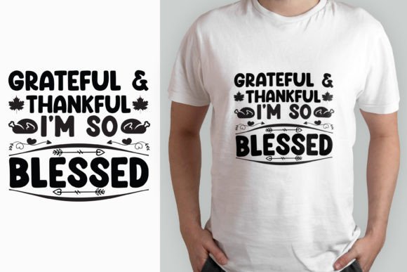 Grateful Thanksgiving SVG: Graphics for T-Shirt Designs