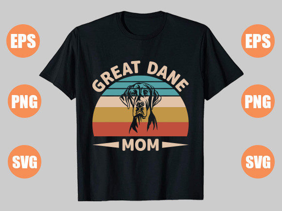 Great Dane Mom Graphics & T-Shirt Designs