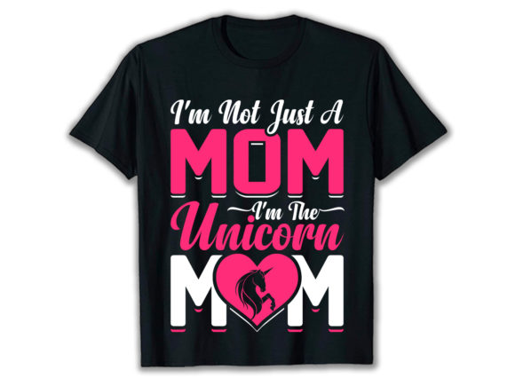 I Am a Unicorn Mom: Graphics & Print Templates
