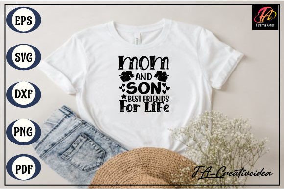 Mom and Son Best Friends for Life Svg: Graphics and T-Shirt Designs