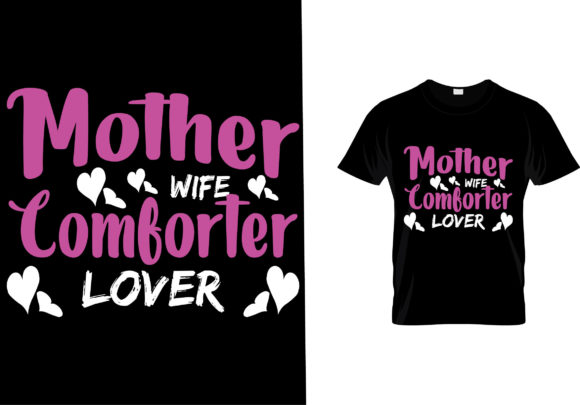 Mother Day T-shirt Graphics for T-Shirt Designs