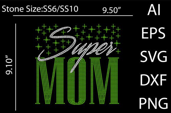 Super Mom Rhinestone Graphics for T-Shirt Designs